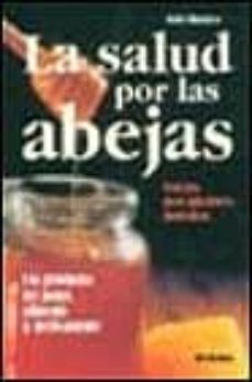 la salud por las abejas consejos para apicultores domesticos-pedro burruezo-9788430589135