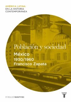 poblacion y sociedad. mexico (1930-1960) (ebook)-alicia hernandez chavez-9788430612635