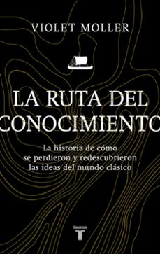 la ruta del conocimiento-violet moller-9788430626335