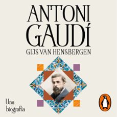 antoni gaudí-gijs van hensbergen-9788430629435