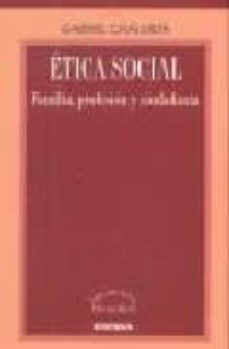 etica social: familia, profesion y ciudadania-gabriel chalmeta-9788431320935
