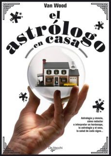 el astrologo en casa-peter van wood-9788431541835
