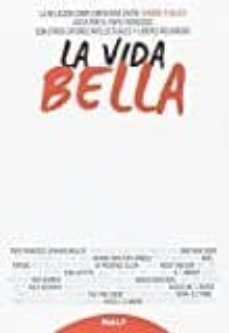 la vida bella. la relacion complementaria entre hombre y mujer-9788432147135