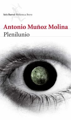 plenilunio-antonio muñoz molina-9788432215735