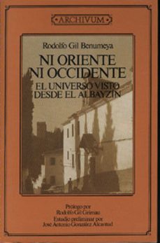 ni oriente ni occidente-rodolfo gil benumeya-rodolfo gil grimau-9788433821935