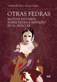 otras fedras-andres pocina perez-9788433858535