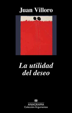 la utilidad del deseo (ebook)-juan villoro-9788433938435