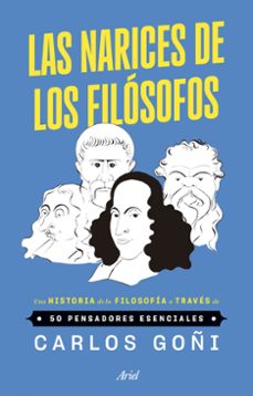las narices de los filosofos-carlos goñi-9788434439535