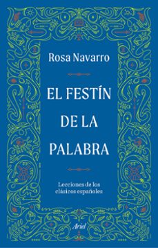 el festin de la palabra-rosa navarro duran-9788434440135