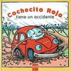 cochecito rojo tiene un accidente-9788434874435