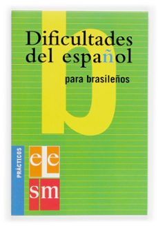 dificultades del español para hablantes de brasileño (practicos e le)-9788434893535