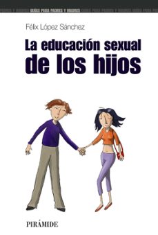 la educacion sexual de los hijos-9788436819335