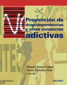 prevencion de drogodependencias y otras conductas adictivas (ebook)-manuel isorna-david saavedra pino-9788436827835