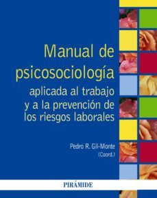 manual de psicosociologia aplicada al trabajo y a la prevencion de los riesgos laborales (ebook)-pedro r. gil monte-9788436831535