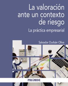 la valoracion ante un contexto de riesgo-9788436840735