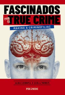 fascinados por el true crime-alba lisbona nomen-lelia nomen martin-9788436850635