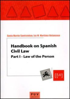 handbook on spanish civil law-sonia martin satisteban-luz m. martinez velancoso-9788437090535
