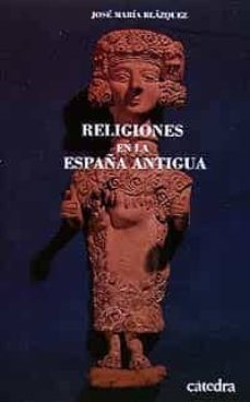 religiones de la españa antigua-9788437609935