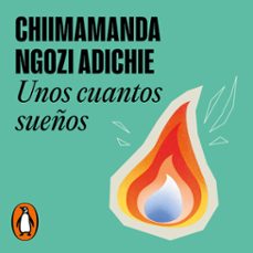 unos cuantos sueños (audiolibro)-chimamanda ngozi adichie-9788439744535