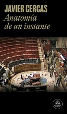 anatomia de un instante-javier cercas-9788439746935