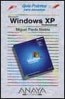 windows xp professional (guias practicas)-miguel pardo niebla-9788441513235