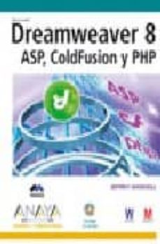 dreamweaver 8: asp, coldfusion y php (diseño y creatividad) (cd-r om)-9788441520035