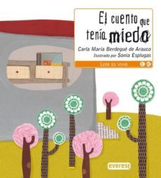 el cuento que tenia miedo-carla maria berdegue de arauco-9788444146935