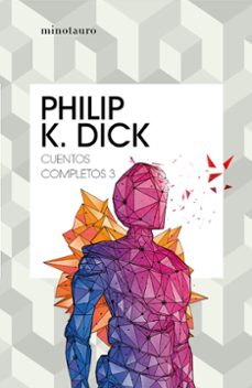 cuentos completos iii  (philip k. dick )-philip k. dick-9788445007235