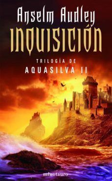 inquisicion (trilogia aquasilva 2)-9788445075135