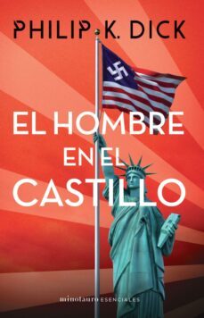 el hombre en el castillo (ebook)-philip k. dick-9788445078235