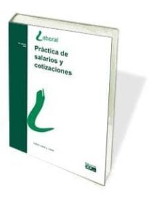 practica de salarios y cotizaciones (19ª ed.)-9788445418635