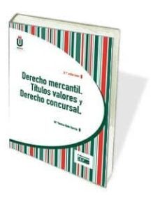 derecho mercantil (2ª ed.): titulos valores y derecho concursal-maria teresa bote garcia-9788445429235