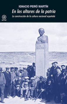 en los altares de la patria: la construccion de la cultura nacional española-9788446044635