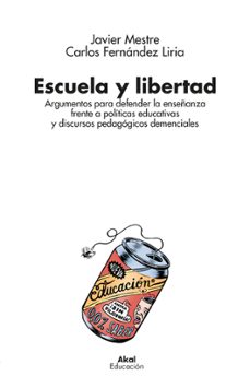 escuela y libertad-javier mestre-carlos fernandez liria-9788446055235