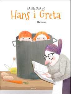 la recepta de hans i greta-mar ferrero barrio-9788447938735