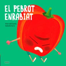 el pebrot enrabiat-9788447946235