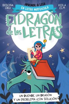 el dragón de las letras 3 - un duende, un dragón y un problema... ¿con solución? (ebook)-begoña oro-9788448865535