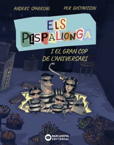 els pispallonga i el gran cop de l aniversari-anders sparring-9788448965235