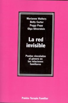 la red invisible pautas vinculadas al genero en las relaciones fa miliares-9788449303135