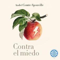 contra el miedo (audiolibro)-andre comte sponville-9788449345135
