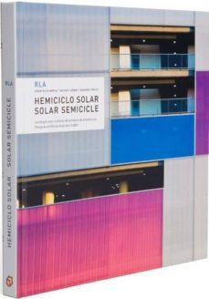 hemicilo solar = solar semicicle (bilingue español-ingles)-iñaki abalos-9788461371235