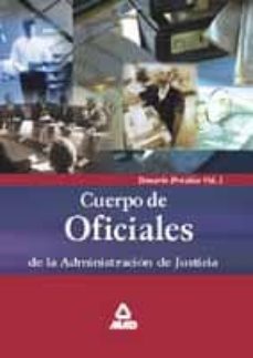 cuerpo de oficiales de la administracion de justicia (vol. i): te mario practico-9788466513135