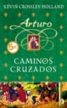 arturo: caminos cruzados-9788466607735