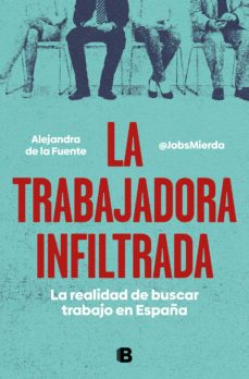 la trabajadora infiltrada (ebook)-alejandra la fuente (mierda jobs)-9788466671835
