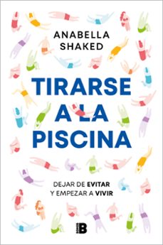 tirarse a la piscina-anabella shaked-9788466677035