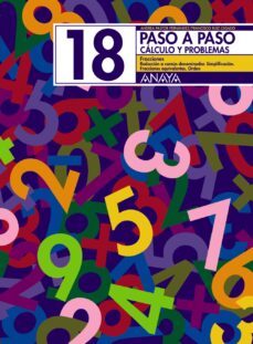 paso a paso 18: calculo y problemas: fracciones-andrea pastor-francisco ruiz casado-9788466713535
