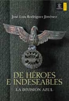 de heroes e indeseables: la division azul-9788467024135