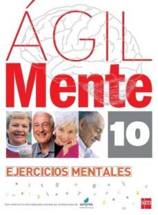 agil: ejercicios de estimulacion cognitiva para mayores 10-rafael serano iñiguez-bernardo lopez gomez-9788467536935