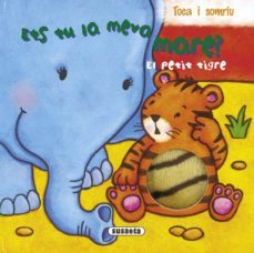 el petit tigre, ets tu la meva mare?-9788467708035