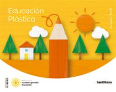 educacion plastica 1º educacion primaria construyendo mundos cast ed 2022-9788468072135